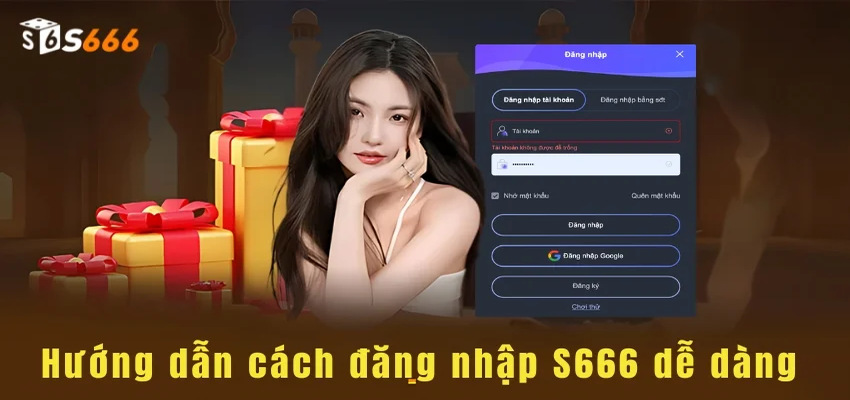 Quy trình đăng nhập S666