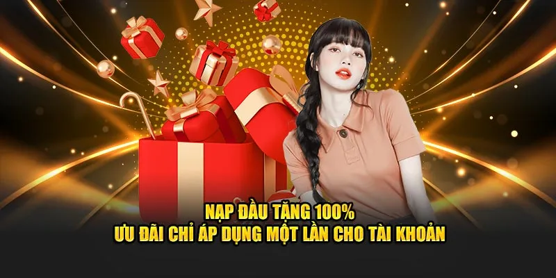 Nạp đầu tặng 100%
