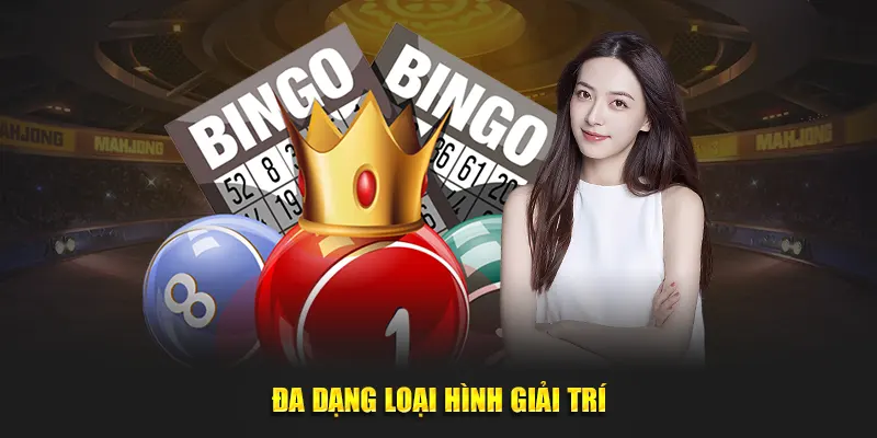 Đa dạng loại hình giải trí
